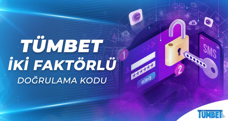 Tümbet İki Faktörlü Doğrulama Kodu